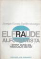 Portada de El fraude alfonsinista. Historia crítica del radicalismo 1880/1988