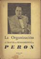 Portada de La organización a través del pensamiento de Perón