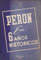 Portada de Perón en 6 años históricos.