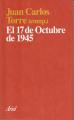 Portada de Evita y la crisis del 17 de octubre de 1945: un ejemplo de la mitología peronista y antiperonista