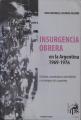 Portada de Insurgencia obrera en la Argentina 1969-1976. Clasismo, coordinadoras interfabriles y estrategias de la izquierda.