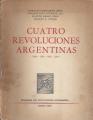 Portada de Cuatros revoluciones argentinas(1890-1930-1943-1955).